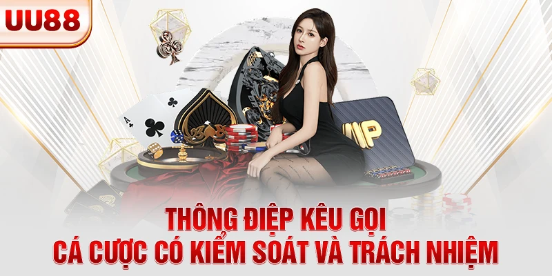 Thông điệp kêu gọi cá cược có kiểm soát và trách nhiệm